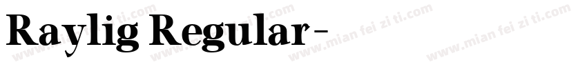 Raylig Regular字体转换